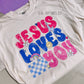 Jesus Loves You Tee | Christian Graphic Tee | Faith Based Shirt | Trendy Christian Shirt | Inspirational Tee | Comfort Colors Tee