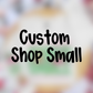 Don't be mean, shop small - Multiple Styles