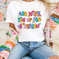 God Woke You Up For A Reason Tee | Christian Motivational Shirt | Colorful Faith Graphic Tee | Inspirational Mama Shirt