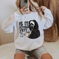 Is it October yet? tee or sweatshirt