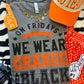ON FRIDAYS WE WEAR ORANGE & BLACK TEE