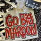 GO BIG MAROON TEE