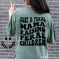 Just a feral mama raising feral children moss comfort colors tee