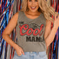 The Cool Mama Tank/Tee