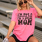 I’m Not A Regular Mom I’m A Cheer Mom Pick Your Color Tee