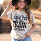 Don’t Make Me Take You To The Train Station Tee