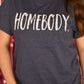 Homebody Tee